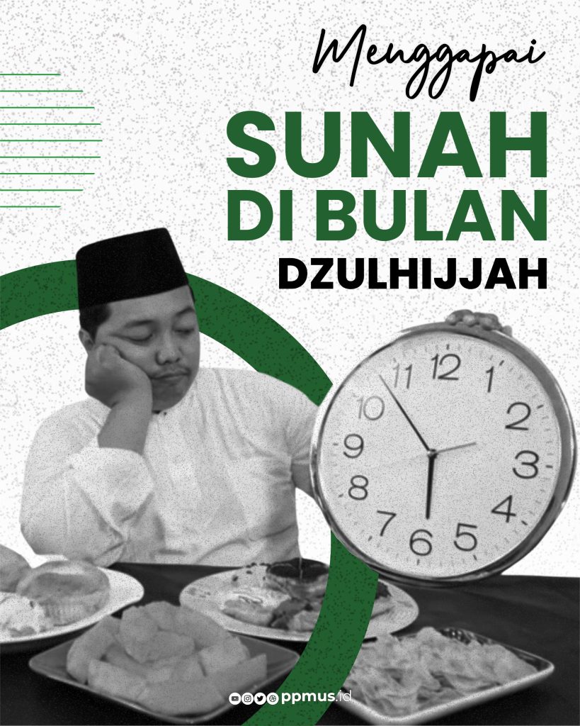 Menggapai Sunnah di Bulan Dzulhijjah