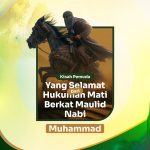 Kisah Pemuda Yang Selamat Dari Hukuman Mati Berkat Maulid Nabi